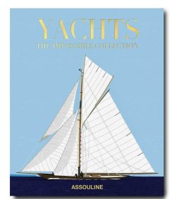 Hot Assouline Livre Yachts : The Impossible Collection